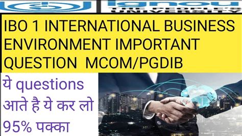 Ibo International Business Environment Important Questions Ibo