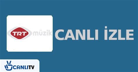 Trt Müzik Canlı Izle