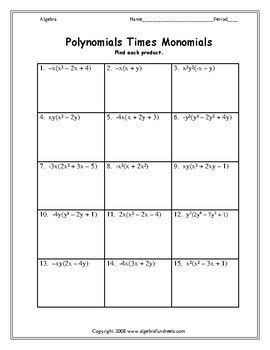 Multiplying Polynomials By Monomials Worksheet