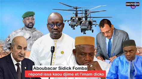 Urgent Aboubacar Sidiki Fomba répond issa kaou djime et l imam dicko