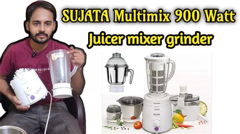 Sujata Multimix Mixcer Grinder Juicer Watt Wow Technical G Youtube