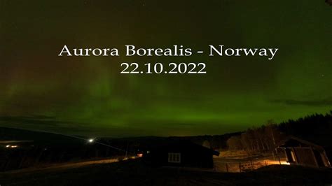 Aurora Borealis Norway 22 10 2022 YouTube