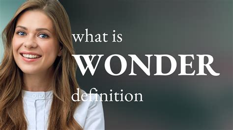 Wonder — what is WONDER meaning - YouTube