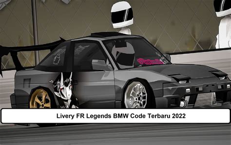 10 Livery Fr Legends Bmw Code Terbaru Sangat Langka Yuk Esportsku