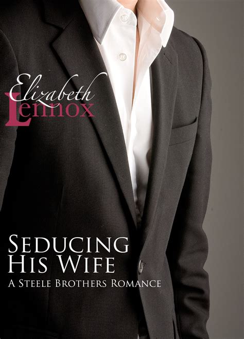 Seducing his Wife eBook by Elizabeth Lennox - EPUB | Rakuten Kobo Australia
