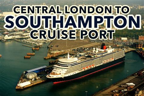 2023 Central London To Southampton Cruise Port Private Transfers