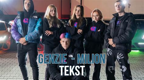 Genzie Milion Tekst Youtube