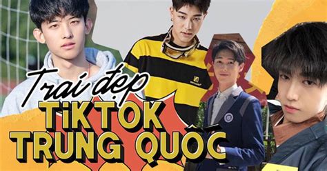 Điểm mặt những anh chàng siêu hot trong cộng đồng TikTok Trung Quốc