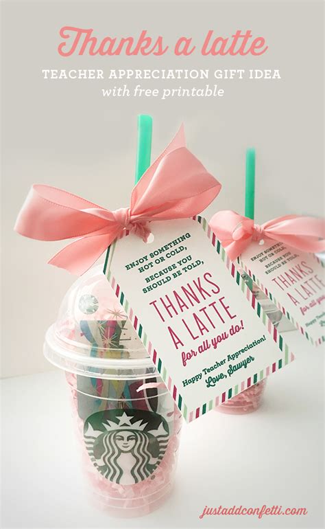 Thanks A Latte Teacher Appreciation T Idea With Free Printable