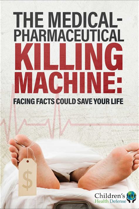 The Medical-Pharmaceutical Killing Machine: Facing Facts Could Save