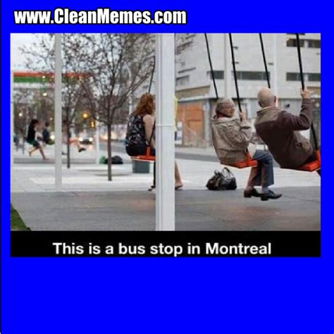 Bus Stop In Montreal – Clean Memes