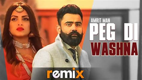 Peg Di Waashna Remix Amrit Maan Ft Dj Flow Himanshi Khurana