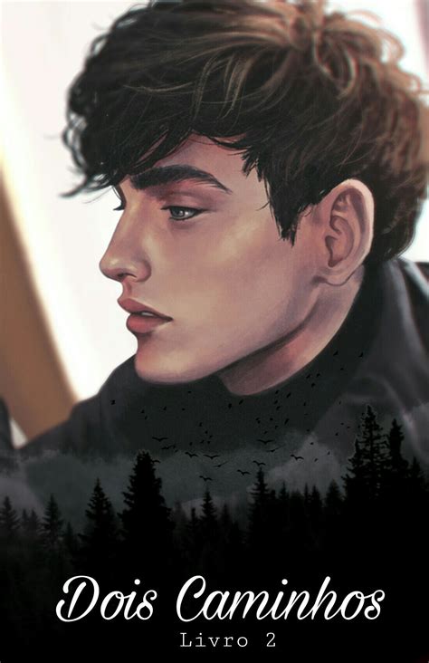 Os Dois Lados Do Espelho Romance Gay Segunda Temporada Wattpad