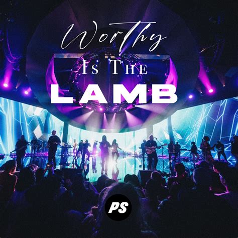 Planetshakers Releases “worthy Is The Lamb” From Show Me Your Glory