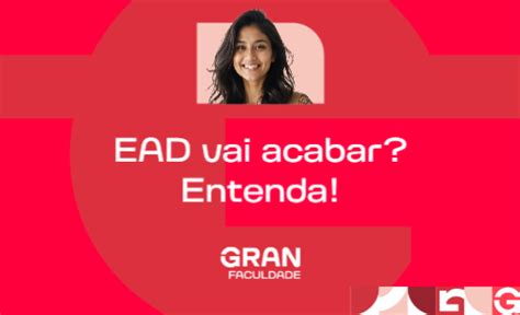 Vai Acabar O Ead No Brasil