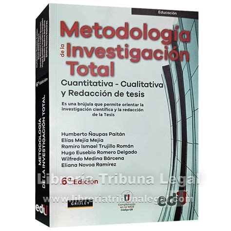 METODOLOGÍA DE LA INVESTIGACIÓN TOTAL CUANTITIVA CUALITATIVA Y