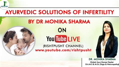 Ayurvedic Treatment For Infertility Rishtpusht Youtube