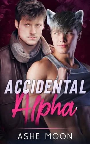 Accidental Alpha Un Romance Gay Mpreg De Cambiaformas Lobo Envío gratis