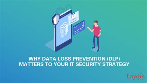 What Is Data Loss Prevention DLP How Does It Works Layots Tech