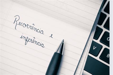 O Que Significa Recorrência - Recorrência e inferência [Significado + questões comentadas]
