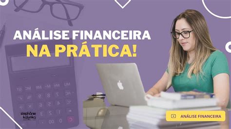 analise financeira na pratica youtube