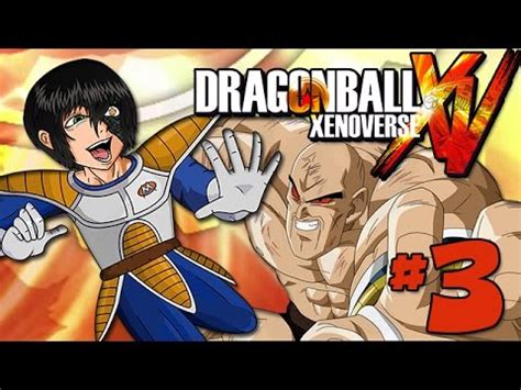 Nappa Dragonball Xenoverse Walkthrough Part Youtube