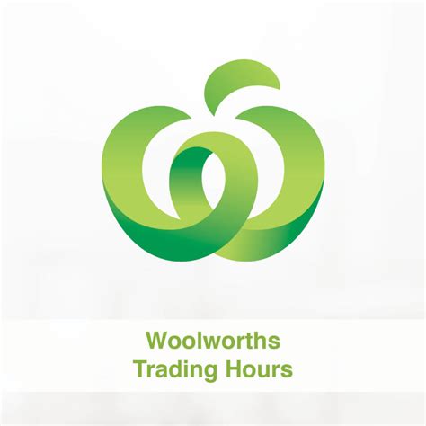 Woolworths Trading Hours - Albany Creek Central