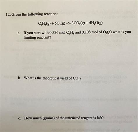 Solved 12 Given The Following Reaction C3h8 G5o2