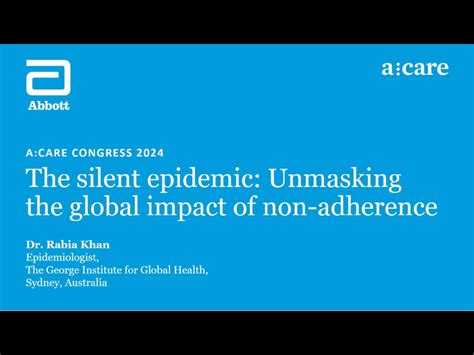 The silent epidemic: Unmasking the global impact of non-adherence