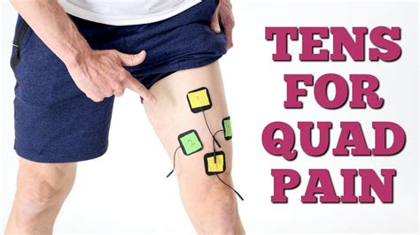 How To Use A Tens Unit With Quadricep Strain Or Tendonitis Correct Pad