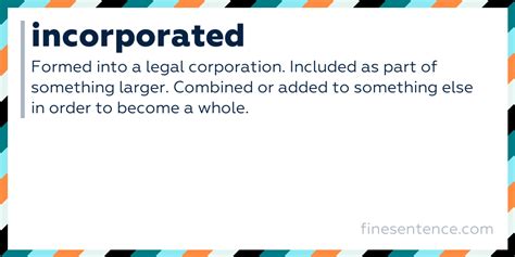 Incorporated - Definition, Meaning, and Examples in English