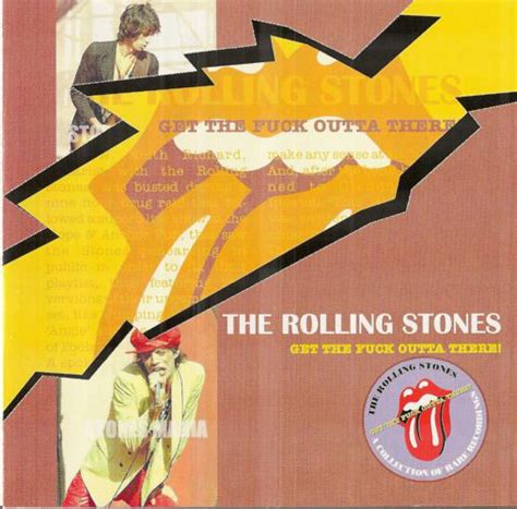 The Rolling Stones Get The Fuck Outta There 1997 CD Discogs
