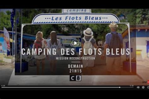 Reconstruction Du Camping Des Flots Bleus Une Mission De Taille