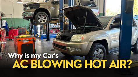 Why Is My Car Blowing Hot Air When The Ac Is On Mercie J Auto Care In Mesa Az