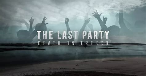 Watch The Last Party: Death on Tresco Streaming Online | Hulu