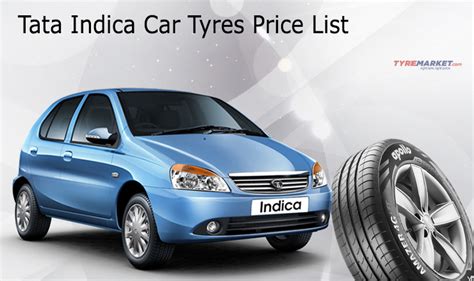 Tata Indica Tyres - Best Tyres for Indica along with Price & Size