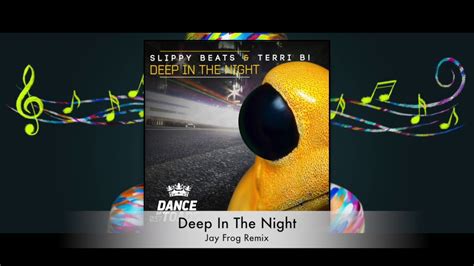 Slippy Beats Terri B Deep In The Night Jay Frog Remix Youtube