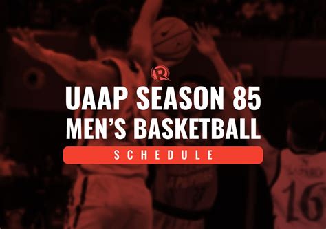 Schedule Uaap Season 85 Mens Basketball
