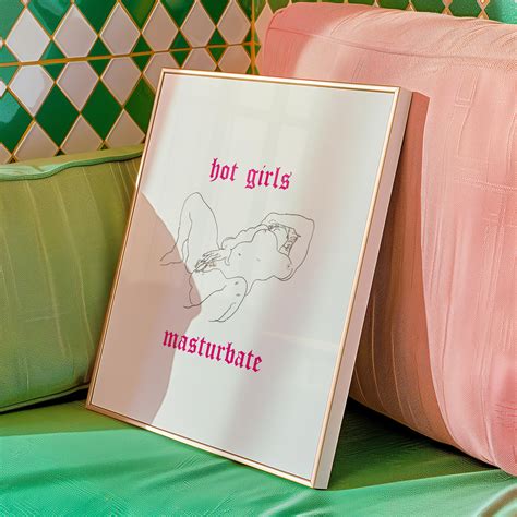 Hot Girls Masturbate Naked Woman Poster Female Empowerment Art Self