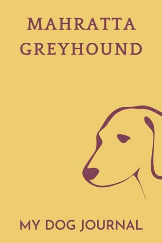 Mahratta Greyhound My Dog Journal By Chloe Griffon Goodreads