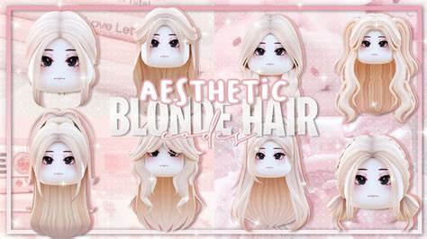 Watch The Full Video On My Channel Aesthetic Blonde Hair Codes For Roblox Bloxburg Roblox