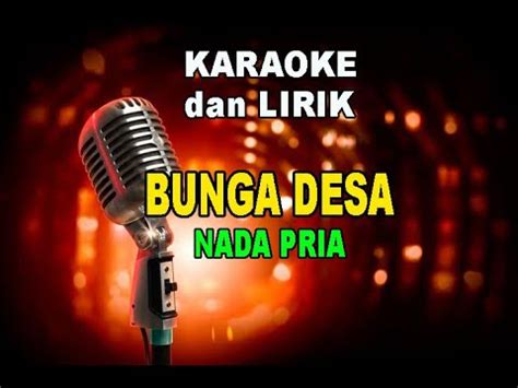 BUNG4 DESA RAIB KARAOKE NADA PRIA UNTUK PENGHOBI YouTube