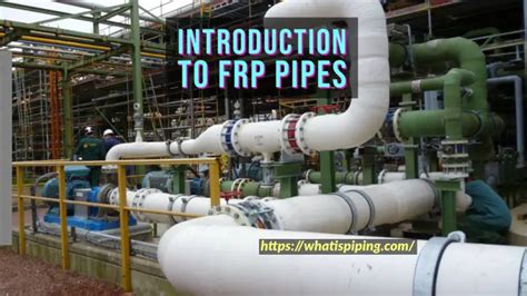 Overview Of Grp Pipes What Is Piping