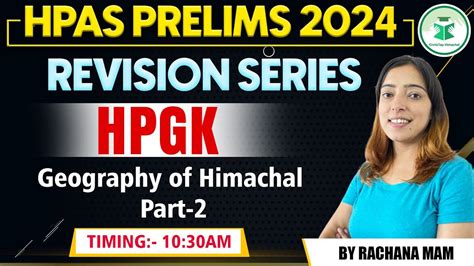 Hpas Prelims Revision Series Himachal Gk Geography Of