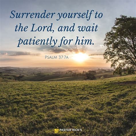 Surrender Yourself To The Lord And Wait Patiently For Him Psalm