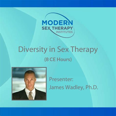 Diversity In Sex Therapy Ce Hours Modern Sex Therapy Institutes