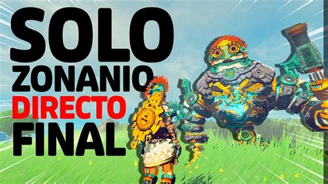 ZELDA TOTK Solo Con ARMAS De ZONANIO Final YouTube