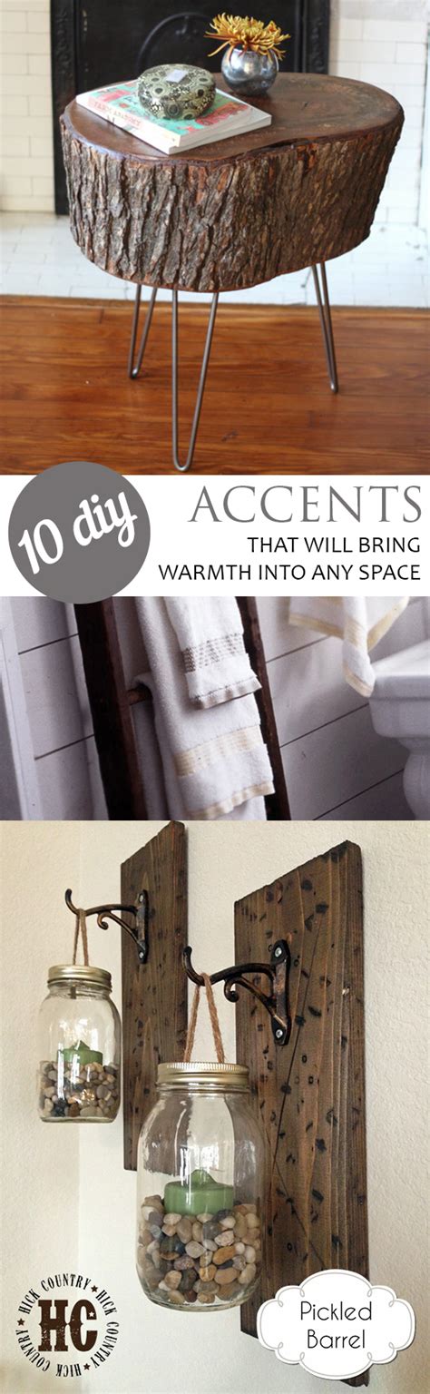 10 DIY Accents That Will Bring Warmth Into Any Space – Pickled Barrel