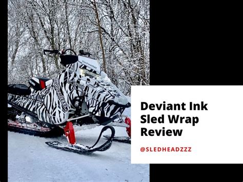 Deviant Ink Sled Wrap Review [2020] | Sledheadzzz