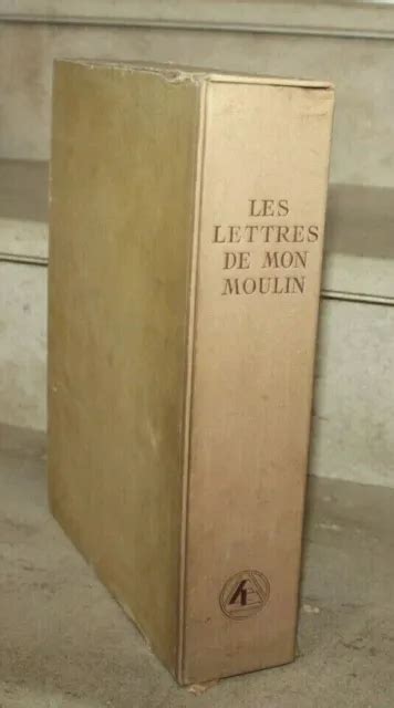 Alphonse Daudet Les Lettres De Mon Moulin Illustrations De G Guiraud